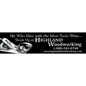 Bumper Sticker "He Who Dies with the Most Tools Wins"