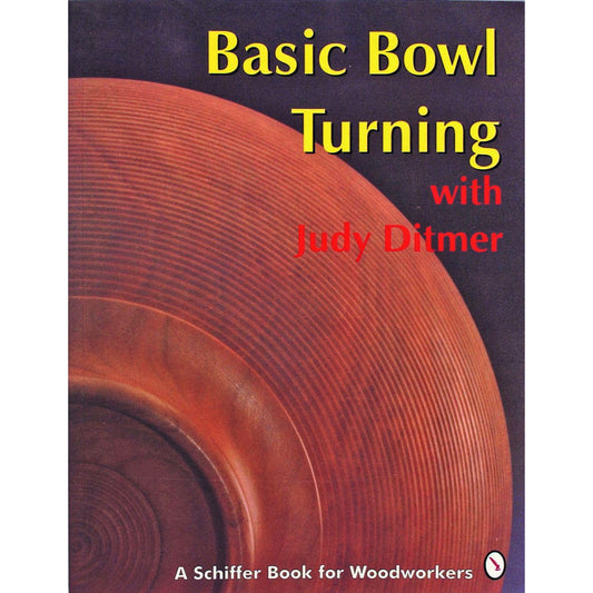 Basic Bowl Turning With Judy Ditmer