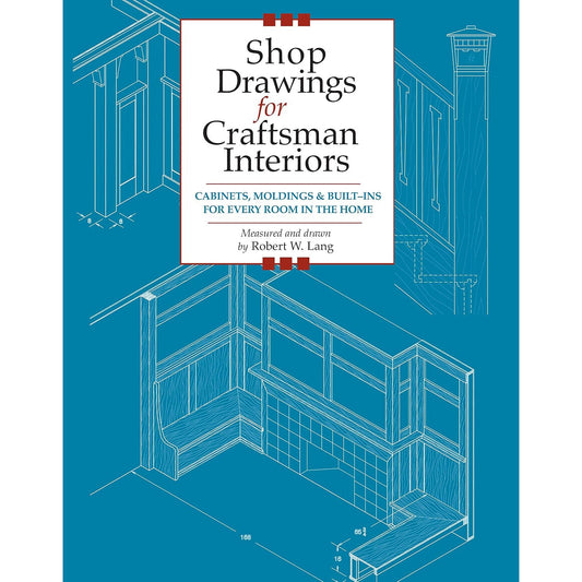 Shop Drawings For Craftsman Interiors