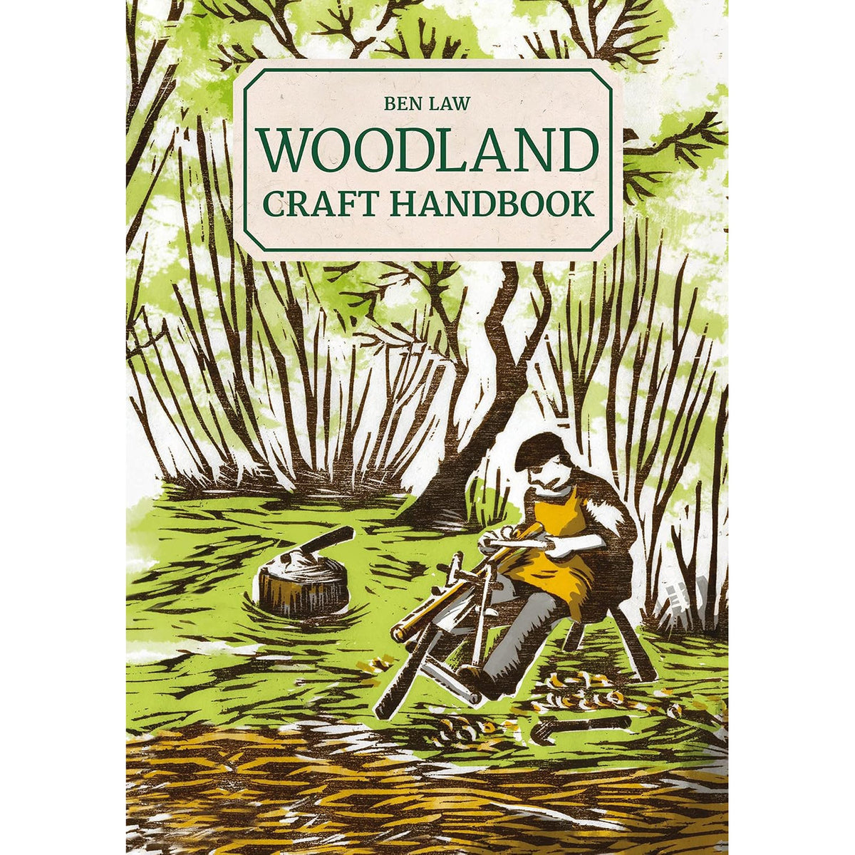Woodland Craft by Ben Law
