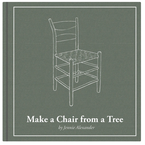 Make a Chair From a Tree - Jennie Alexander